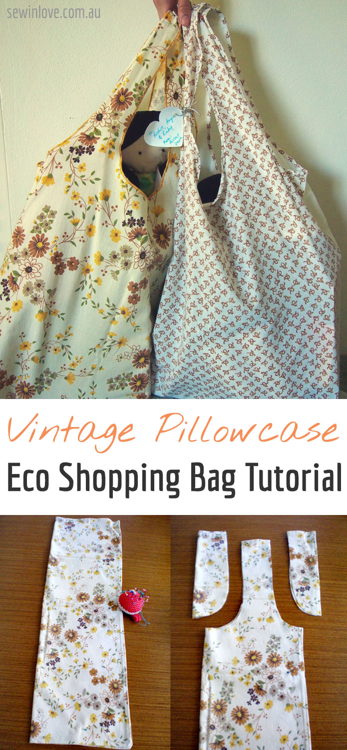 How to make eco shopping bag from an old pillowcase - Sew in Love