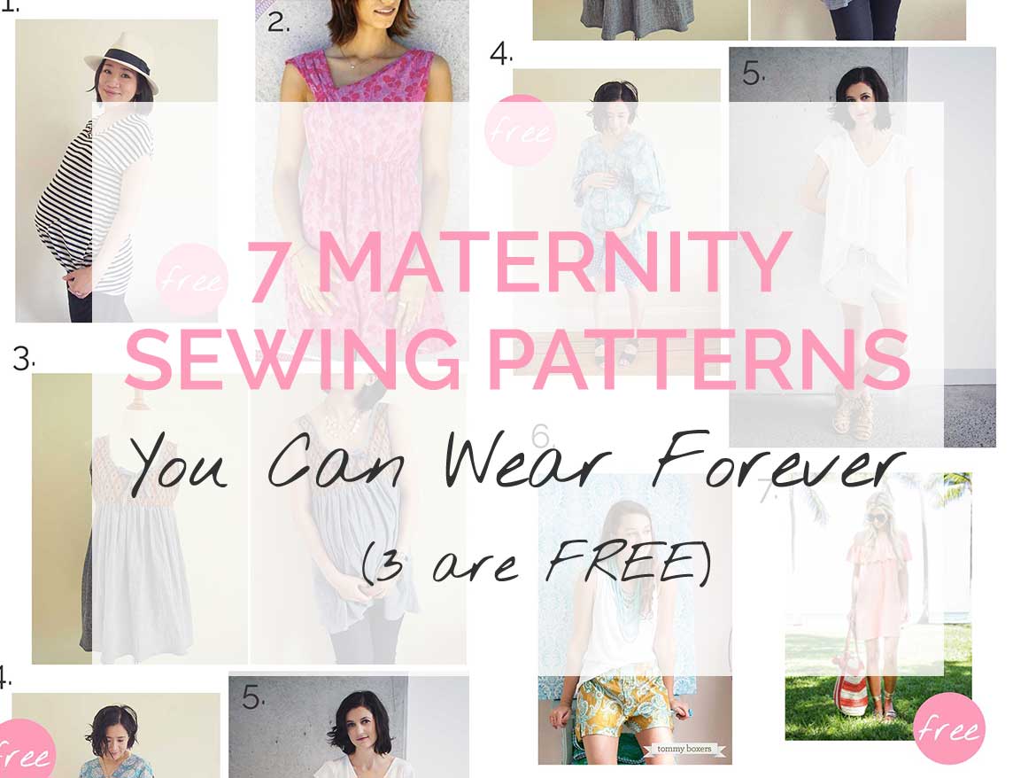 7 Maternity Sewing Patterns (3 x Free) | Here are sewing patterns to wear during and beyond pregnancy.