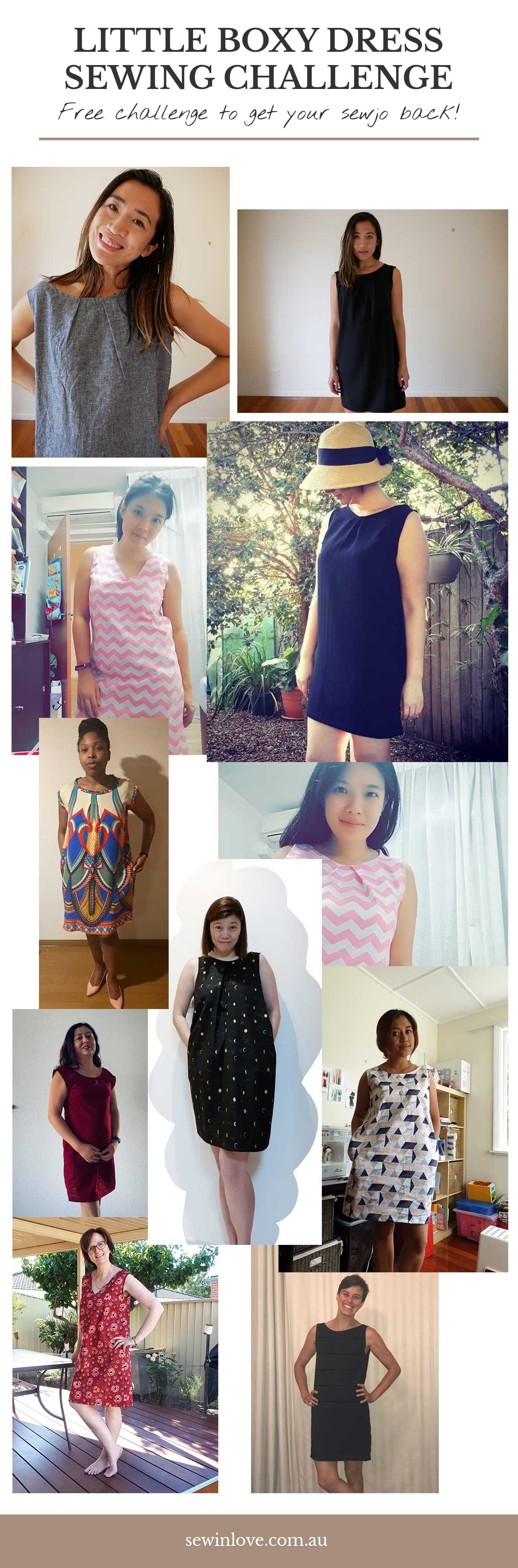 Little Boxy Dress Sewing Challenge | Join sewists from all over the world in a fun and FREE sewing challenge! You'll learn how to make a dress without a sewing pattern. Get lots of support and help from other women. AND finally make the commitment and time for yourself to get your sewjo back! Get on the waiting list to join the next free #LBDChallenge over at www.sewinlove.com.au/