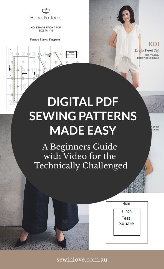Digital Sewing Patterns Made Easy - Want to try pdf sewing patterns but feel intimidated? This beginner guide has step-by-step explanations with video to help you start sewing pdf sewing patterns. www.sewinlove.com.au
