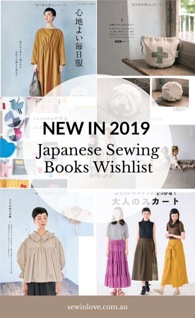 Love Japanese sewing patterns and Japanese sewing books ? New books are now available - here's a free wishlist of 2019 publications for you. www.sewinlove.com.au